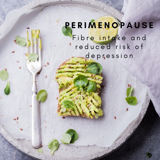 Perimenopause: dietary fibre & depression risk