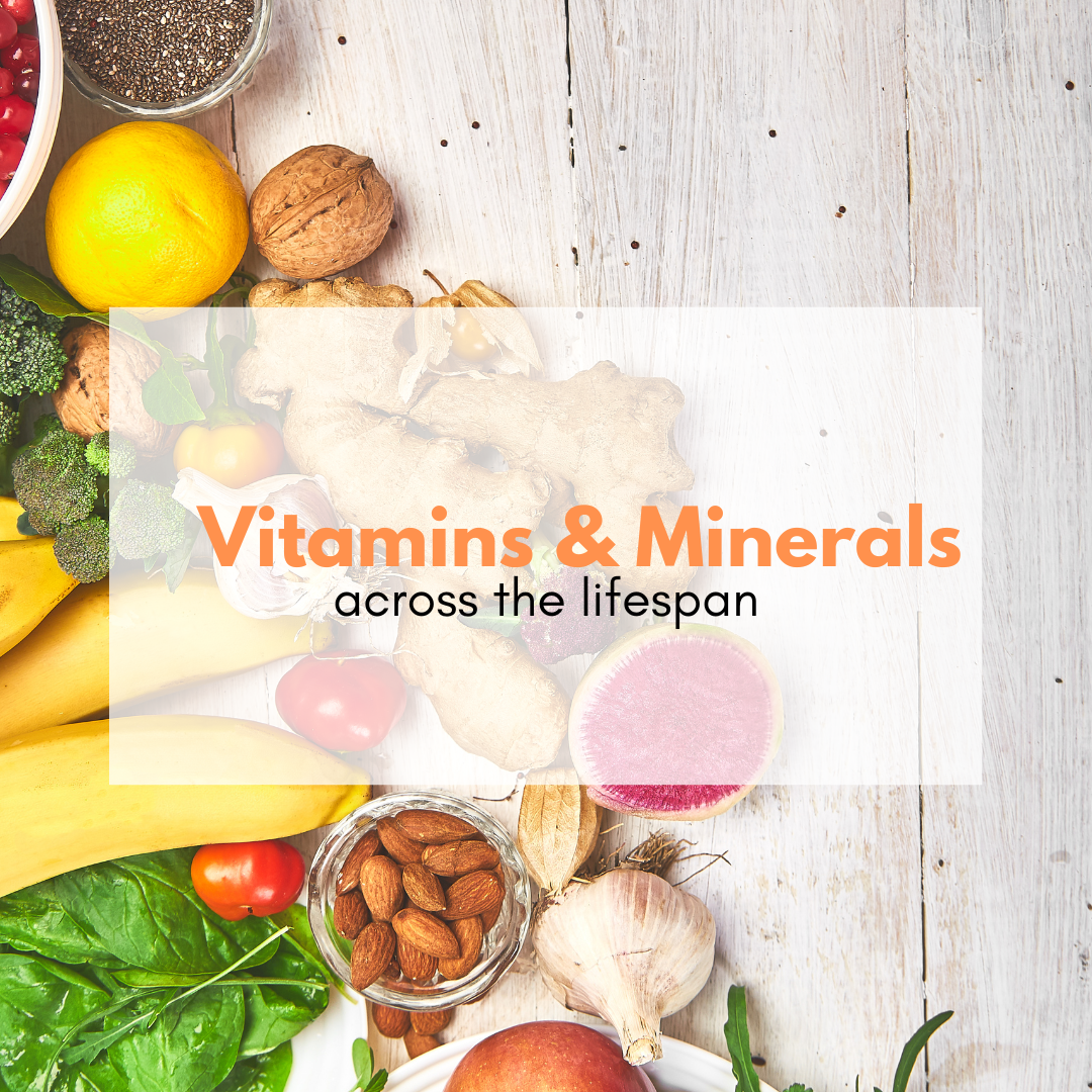 Vitamins and Minerals Across the Lifespan – adulthood